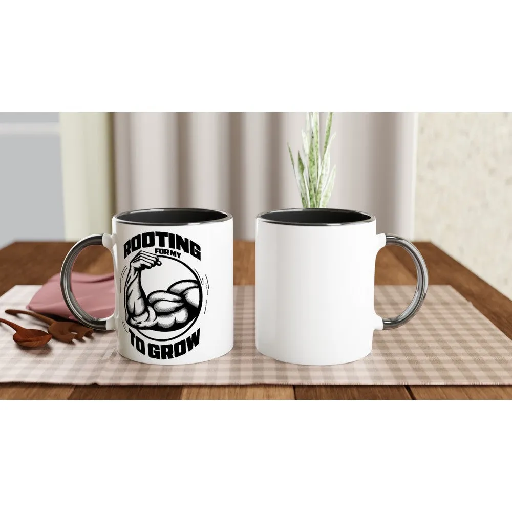 Rooting For My Bicep To Grow 11oz Ceramic Mug
