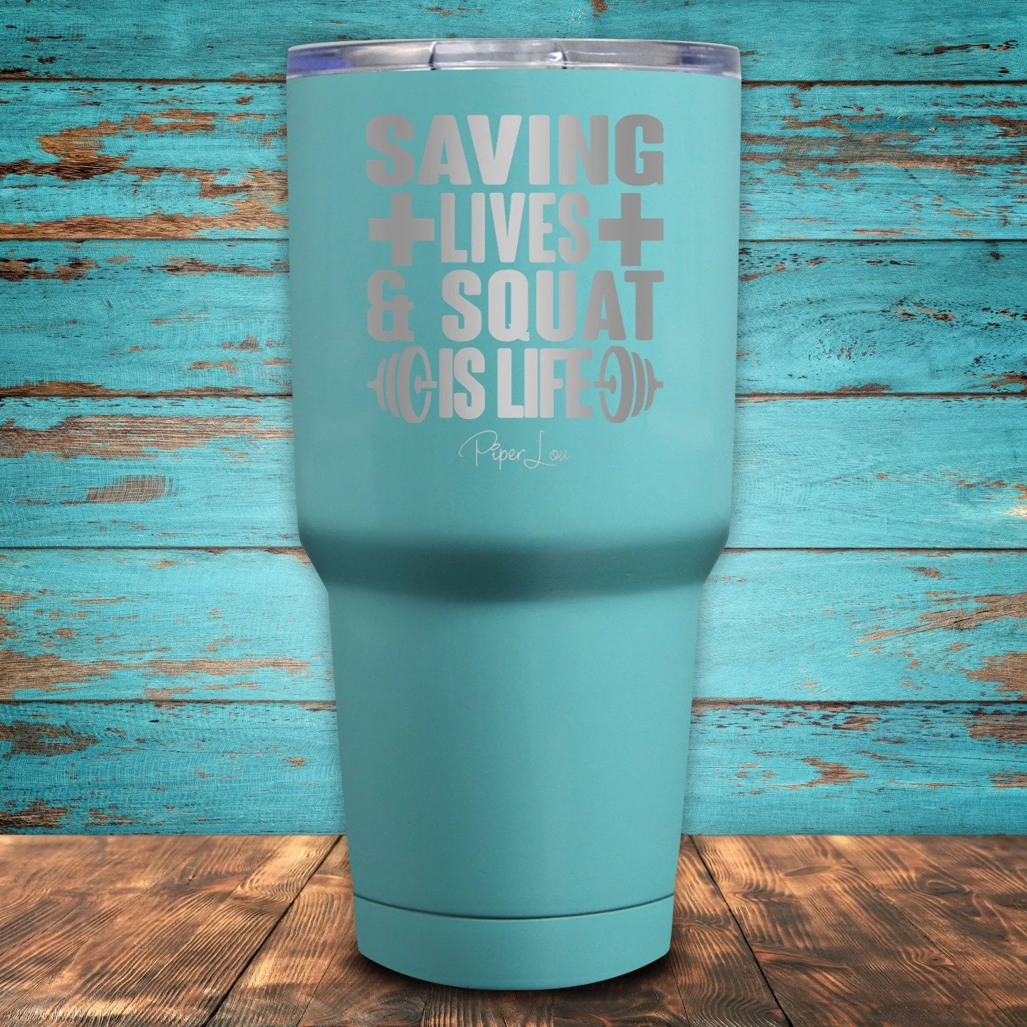 Saving Lives & Squat Is Life Coated Drinkware
