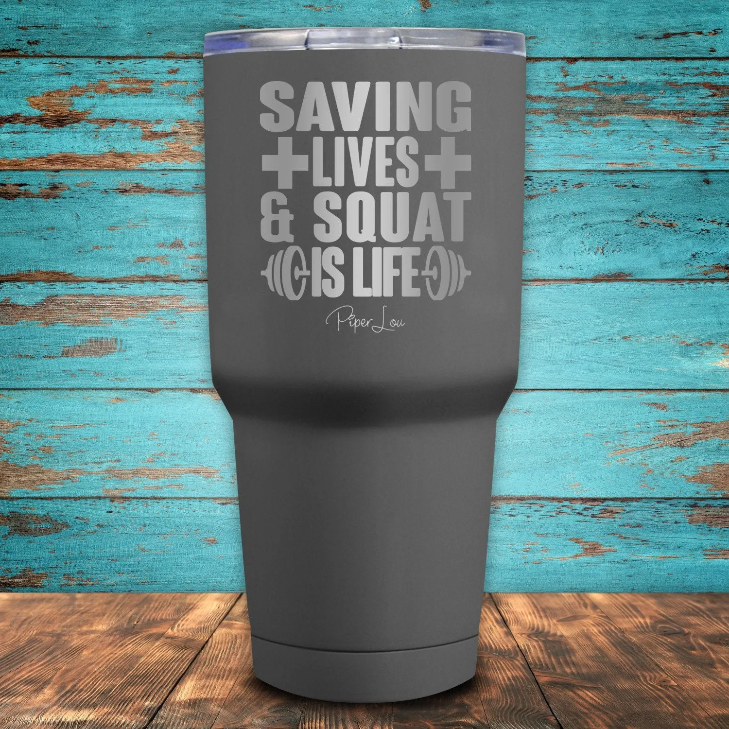 Saving Lives & Squat Is Life Coated Drinkware