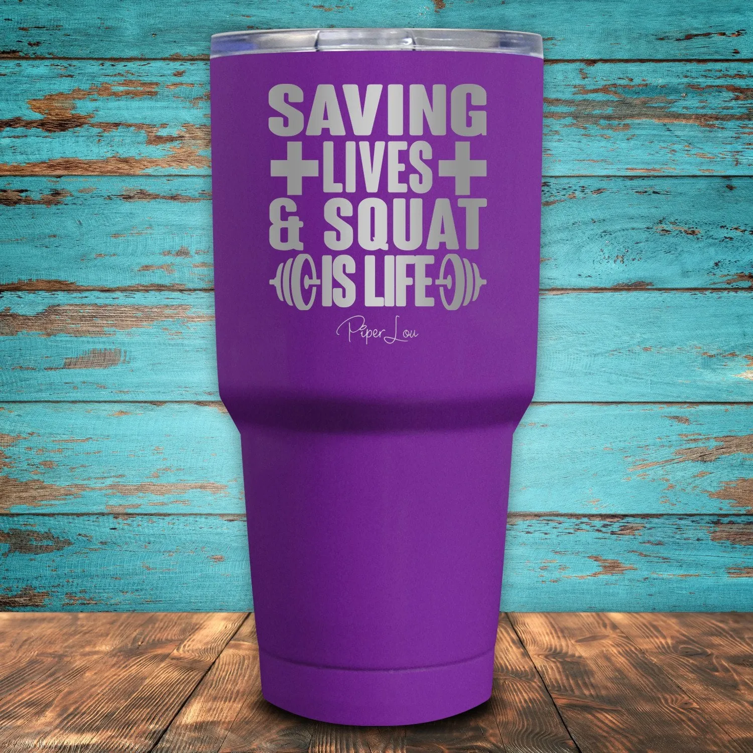 Saving Lives & Squat Is Life Coated Drinkware