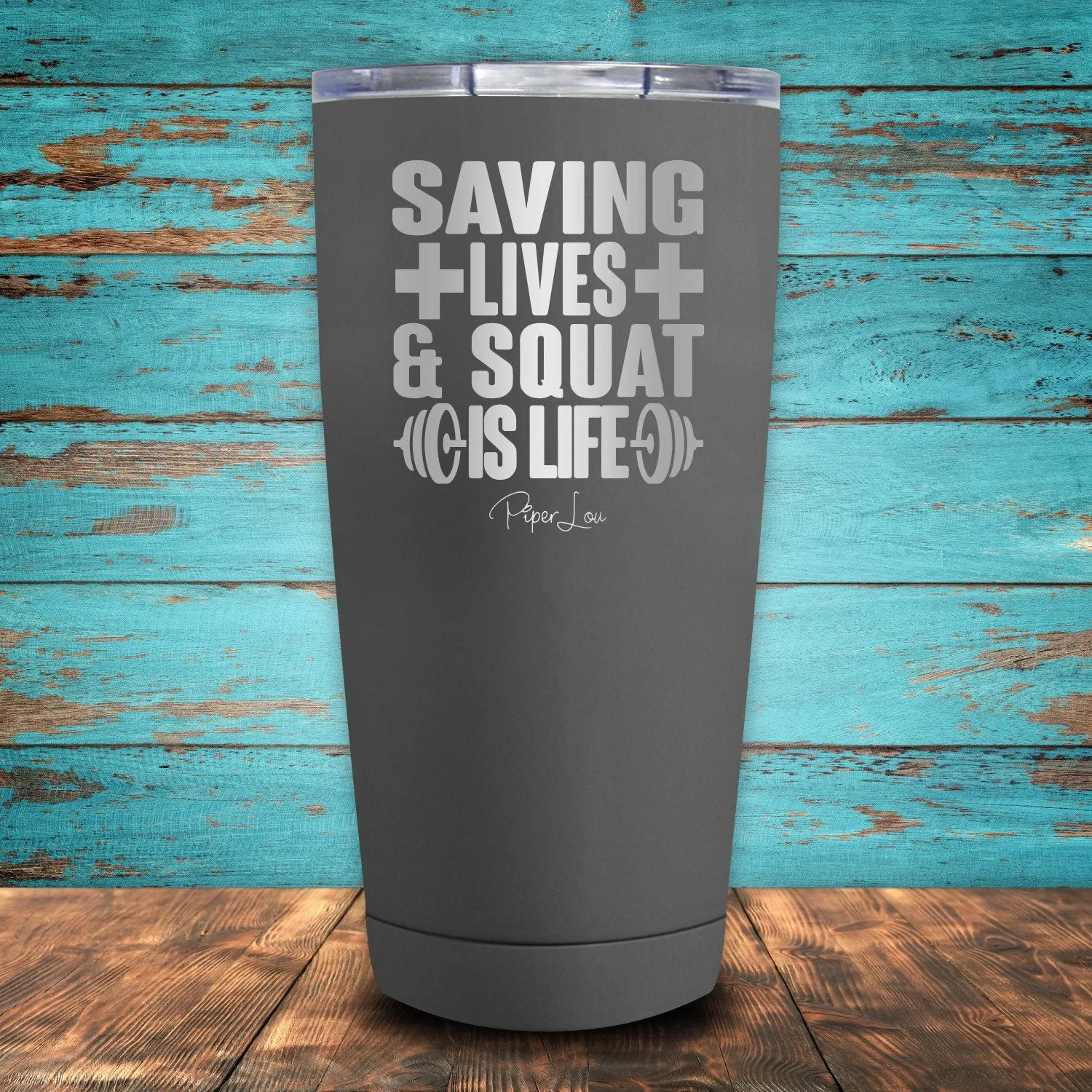 Saving Lives & Squat Is Life Coated Drinkware