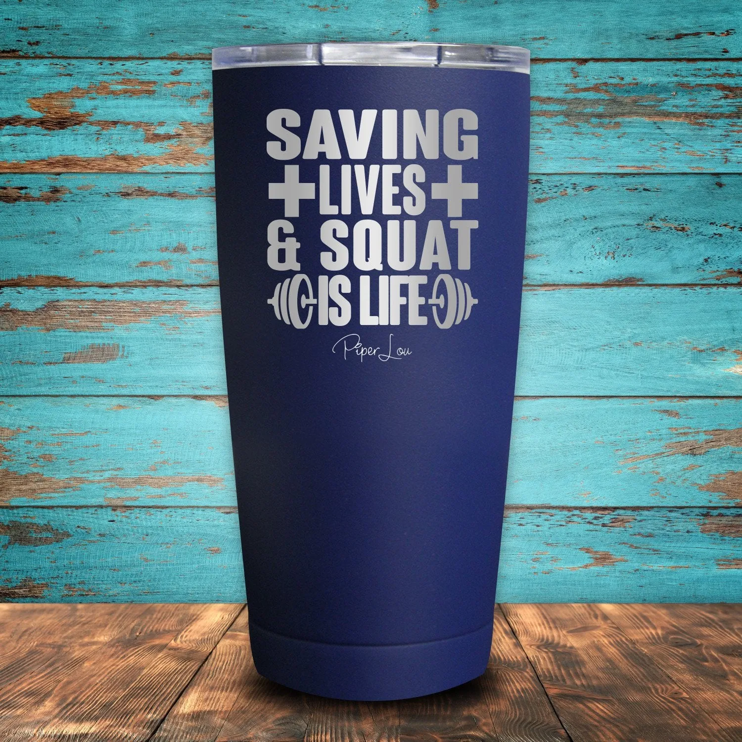 Saving Lives & Squat Is Life Coated Drinkware