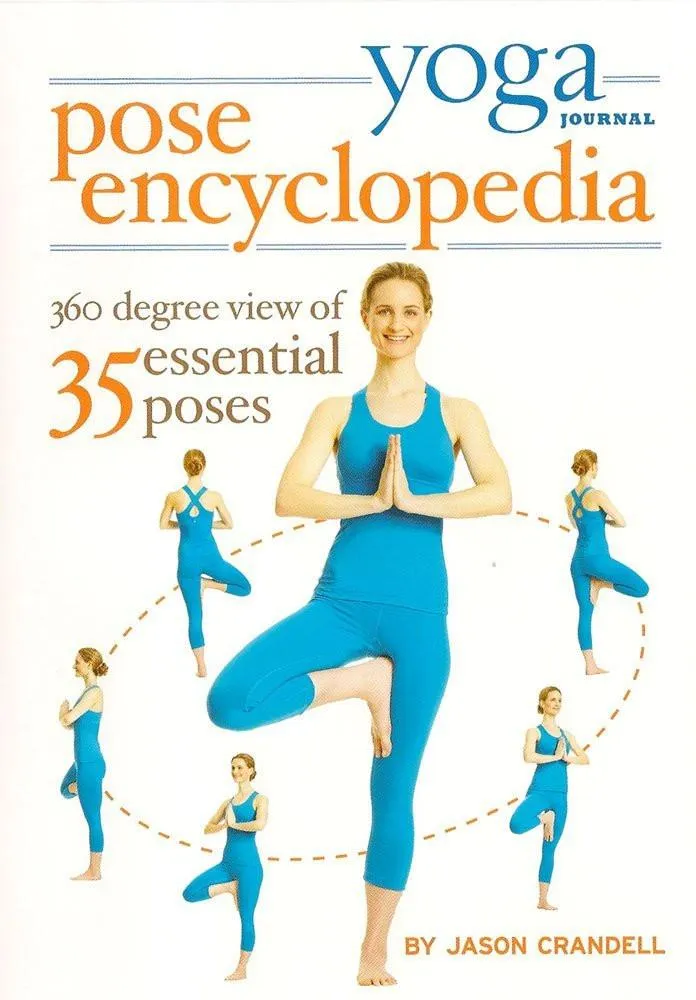 Yoga Journal Yoga Pose Encyclopedia